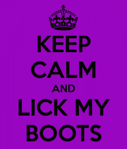 keep-calm-and-lick-my-boots
