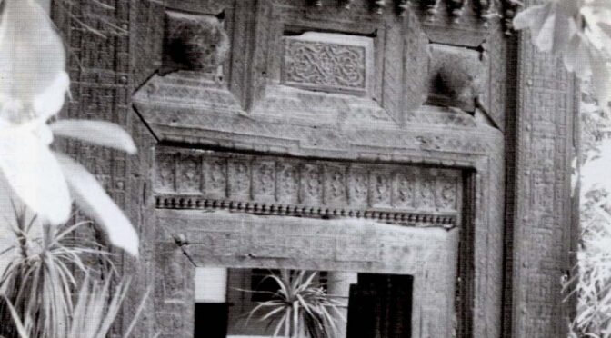 HIDDEN TRADITION OF EXQUISITE CARVED DOORS OF LAHORE; DESIGN STUDIES NOT MERELY GHAZNAVID SELJUK BUT LAHORI.